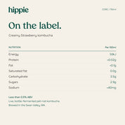 Hippie Creamy Strawberry kombucha 750ml nutrition information